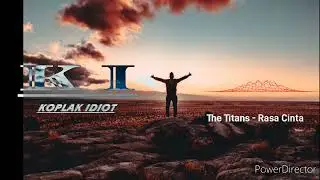 The Titans - Rasa Cinta