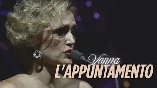 Vanna - L'appuntamento (Live)