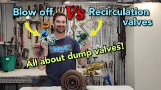 Blow off valve or recirculation? How they work and more!