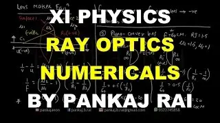 XI Physics | Ray Optics | Numericals