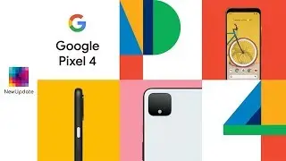 Watch the Google Pixel 4 | NewUpdate