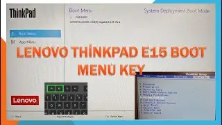 LENOVO THİNKPAD E15 BOOT MENU GİRİŞİ