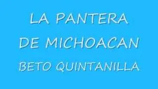 LA PANTERA DE MICHOACAN-BETO QUINTANILLA