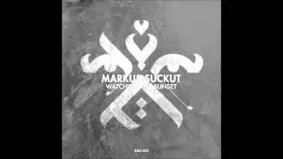 Markus Suckut - Watching The Sunset II (Original Mix) [Be As One]