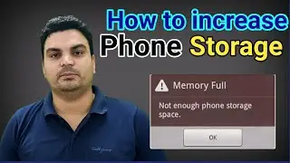 How to increase mobile storage | How to increase space on Android Phone |
