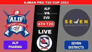 Seven Districts vs Alif Pharma Live 6th T20 Match || ALF P vs SD 2023 Live || Ajman T20 2023 Live