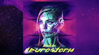 #5 NIGHT VISION (CYBERPUNK 2077 INSPIRED MUSIC) // NEUROSTORM LP - Cyberpunk 2077 inspired album