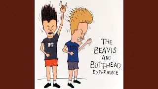 I Got You Babe / Come To Butt-Head (Reprise)