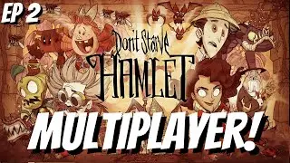 Don't Starve Together Hamlet Multiplayer - DST Hamlet - Don't Starve Hamlet Playthrough - Ep 2