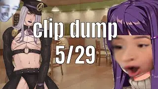 clip dump 5/29
