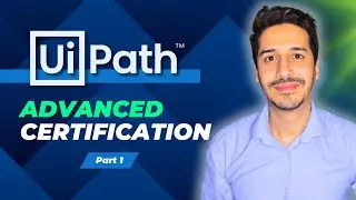 UiPath Advanced Certification | How to get certified in UiPath RPA in 2023