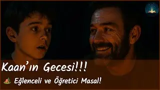Ormanda Yalnız Gece: Kaan’ın Cesaret Dolu Kamp Hikayesi!