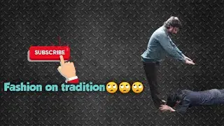 FASHION ON TRADITION😬😬 l  TYPES OF PEOPLE TOUCHING FEET😳😳