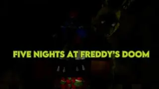 Five Nights At Freddy's Doom