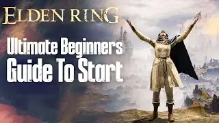 Ultimate Elden Ring Beginner Guide in 2024 to Try Before DLC