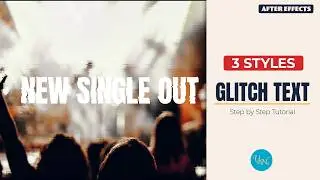 How to Customize a Glitch Noise Text Template in After Effects | 3 Glitch Styles