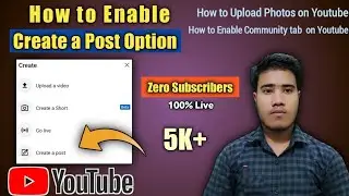 How to Enable Create a Post Option On YouTube। How to Enable Community Tab On YouTube।Mohit Shukla।।