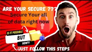 How to Secure My Desktop Data without any Software in Windows 10 &11