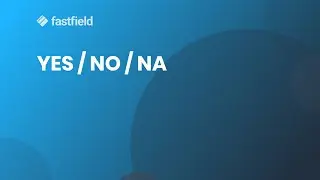 YES / NO / NA Field