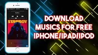 How To Download Musics For Free On iPhone/iPad/iPod Touch 2016!