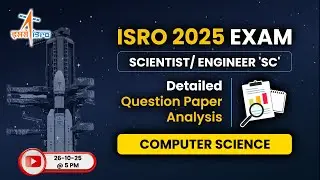 ISRO Scientist/ Engineer 2025 Exam: Computer Science | Detailed Question Paper Analysis | ACE Online