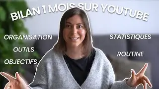 Se lancer sur Youtube, mes chiffres, mes objectifs : Bilan 1 mois !