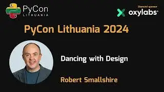 Robert Smallshire - Dancing with Desing