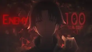 Kiyotaka Ayanokoji NEW 100 Subs Edit 「AMV」