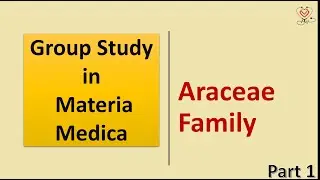 Araceae Family|Group study|Materia Medica|Homoeopathy and Health|