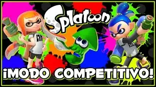 ¡Modo competitivo! #1 | Splatoon