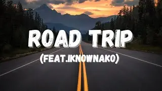 Zen Lally  - Road Trip (feat. IknownAko)