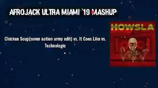 Chicken Soup(seven nation army edit) vs. It Goes Like vs. Technologic(Afrojack Mashup)(DC remake)