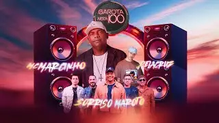 Garota Nota 100 - Mc Marcinho, Sorriso Maroto e Delacruz ( Clipe Oficial)