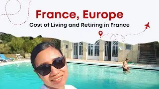 Planning to Retire in France with your Family? | What are the Cost of Living and Retiring in France?