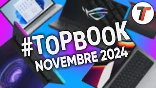 MIGLIORI NOTEBOOK di NOVEMBRE 2024 (tutte le fasce di prezzo) + INFO Black Friday | #TopBook