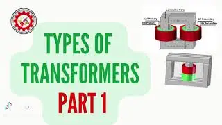 Types of Transformers Part 1