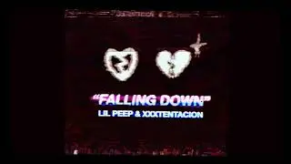 Falling Down Lil Peep & XXXTENTACION Instrumental W/Hook