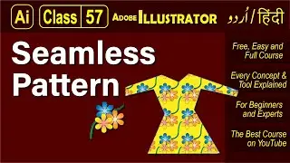 Class 57 - Seamless Pattern - Adobe Illustrator 2021 Tutorial Urdu Hindi