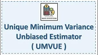 Unique Minimum Variance Unbiased Estimator (UMVUE) Part 2 - Cramer Rao Inequality