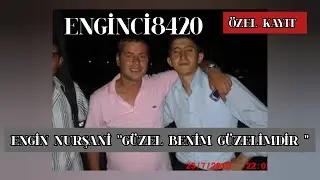 Engin Nurşani - Güzel Benim Güzelimdir Özel Kayıt 4K  #keşfet #youtube #Enginci8420 #trending #art