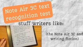 Note Air 3C Text Recognition Test for Writing Fiction