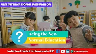 Acing the New Normal Education