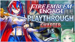 Fire Emblem: Engage Playthrough (Female Alear / No Commentary) |  Chapter 1 - 5