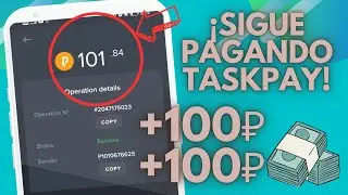 🤑¡TASKPAY SIGUE PAGANDO! || ¡COMO GANAR DINERO POR INTERNET SIN INVERSION! + COMPROBANTE DE PAGO!😳