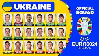 UKRAINE OFFICIAL SQUAD EURO 2024 | UKRAINE 26 MAN SQUAD DEPTH FOR UEFA EURO 2024