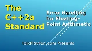 C++2a Standard: Error Handling in Floating-Point Arithmetic (008)