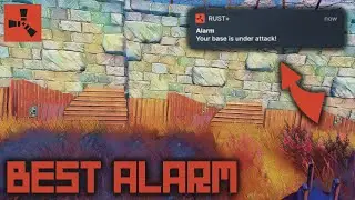 How To Make The Best Rust+ Alarm System
