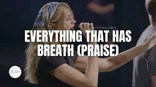 Everything That Has Breath (Praise)