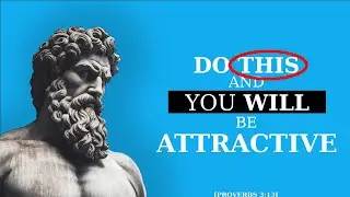 7 PRACTICAL steps to becoming an attractive person | Solomon Philosophy