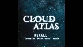Cloud Atlas Theme (Rekall